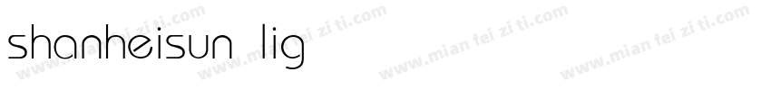 shanheisun light字体转换
